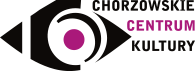 CHORZOWSKIE CENTRUM KULTURY