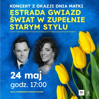 Plakat wydarzenia: KONCERT Z OKAZJI DNIA MATKI 