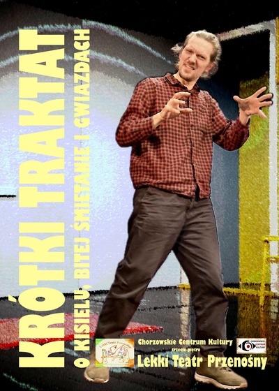 Plakat wydarzenia:  Krótki traktat o kisielu, bitej śmietanie i gwiazdach - premiera spektaklu LTP 